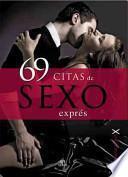 69 Citas de Sexo Exprés