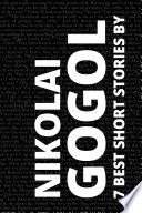 7 best short stories by Nikolai Gogol