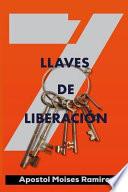 7 Llaves de Liberacion