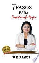 7 Pasos Para Empoderarte Mujer