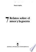 7 relatos sobre el amor y la guerra