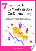 7 Secretos De La Manifestación Del Dinero