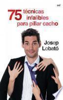 75 técnicas infalibles para pillar cacho