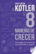 8 Maneras de crecer