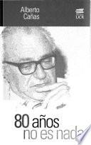 80 años no es nada