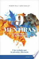 9 mentiras que destruirán su matrimonio