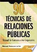 90 TECNICAS DE RELACIONES PUBLICAS