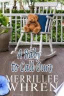 A Baby to Call Ours