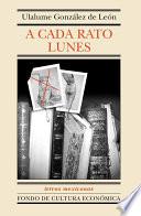 A cada rato lunes