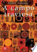 A campo traviesa. Antología