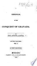 A Chronicle of the Conquest of Granada ... A new edition