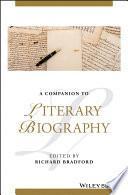 A Companion to Literary Biography