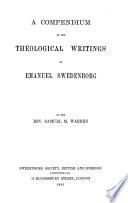 A Compendium of the Theological Writings of Emanuel Swedenborg