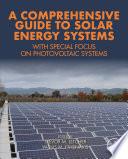 A Comprehensive Guide to Solar Energy Systems