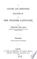 A Concise and Simplified Grammar of the Spanish Language