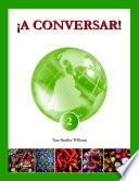 ¡A Conversar! Level 2 Student Workbook