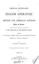 A Critical Dictionary of English Literature, and British and American Authors
