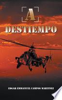 A destiempo