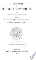 A Dictionary of Christian Antiquities