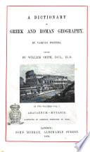 A Dictionary of Greek and Roman Geography by Various Writers