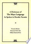 A Dictionary of the Maya Language