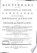 A Dictionary of the Portuguese and English Languages, in Two Parts,