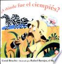 A dónde fue el ciempiés?
