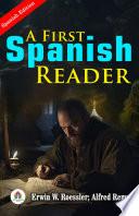 A First Spanish Reader de Erwin W. Roessler And Alfred Remy