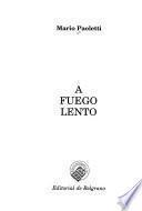 A fuego lento