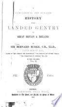 A Genealogical and Heraldic History of the Landed Gentry of Great Britain & Ireland