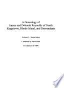 A Genealogy of James and Deborah Reynolds of North Kingstown, Rhode Island, and Descendants