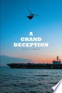 A Grand Deception