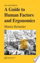 A Guide to Human Factors and Ergonomics