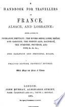 A Handbook for Travellers in France, Alsace, and Lorraine