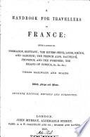 A Handbook for Travellers in France ... With ... Maps