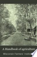 A Handbook of Agriculture