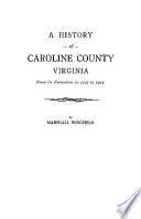 A History of Caroline County, Virginia