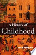 A History of Childhood