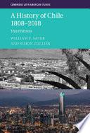 A History of Chile 1808–2018