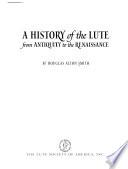 A History of the Lute from Antiquity to the Renaissance