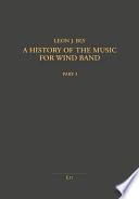 A History of the Music for Wind Band