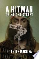 A Hitman on Haight Street
