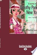 A Journey Into Dorothy Parker's New York