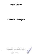 A la caza del coyote