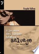 A la Caza del Ultimo Hombre Salvaje