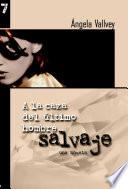 A la Caza del Ultimo Hombre Salvaje