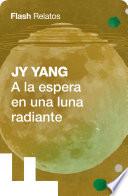 A la espera en una luna radiante