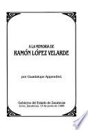 A la memoria de Ramón López Velarde