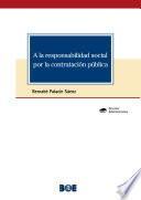 A la responsabilidad social por la contratación pública