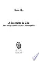 A la sombra de Clío